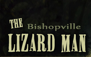 bishopville lizard man